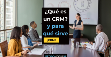 Que es un CRM y para que sirve
